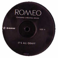 Romeo - It's All Gravy - Relentless