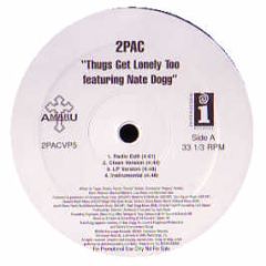 2 Pac Feat. Nate Dogg - Thugs Get Lonely Too - Interscope