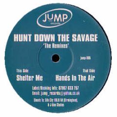 Hunt Down The Savage - Shelter Me (Remixes) - Jump Records