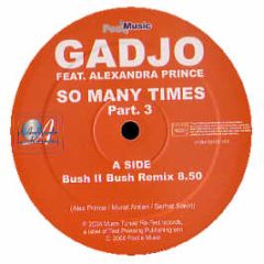 Gadjo - So Many Times (Part 3) - Ambassade