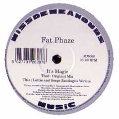 Fat Phaze - It's Magic - Missdemeanour