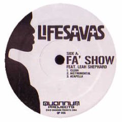 Lifesavas - Fa Show - Quannum Projects