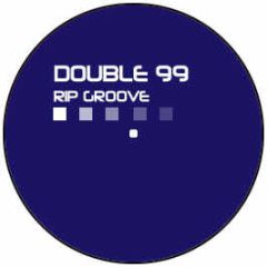 Double 99 - Rip Groove - Killer Tunes Vol 4