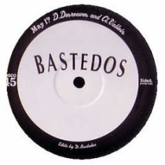 D Desrouves & A Vallois - May I (Re-Edit) - Bastedos