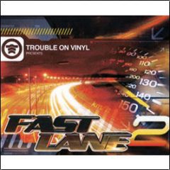 Various Artists - Fast Lane (Part 2) - Trouble On Vinyl