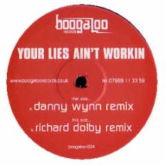 Danny Wynn - Your Lies Aint Working - Boogaloo