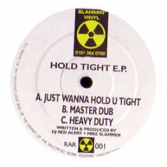 DJ Red Alert & Mike Slammer - Hold Tight EP - Slammin Vinyl