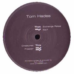 Tom Hades - Exchange Rates - Rhythm Convert 