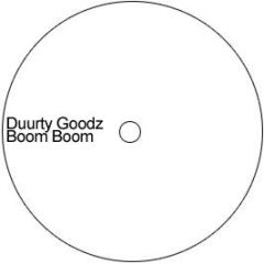Durrty Goodz - Boom Boom - White