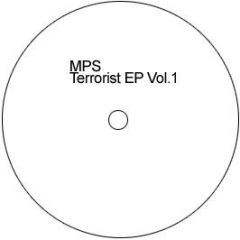 M.P.S - Terrorist EP Vol. 1 - Slew Dem Productions
