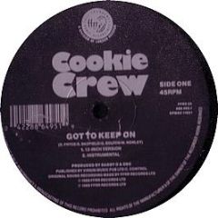 Cookie Crew - Got To Keep On - Ffrr