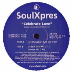Soul Xpres - Celebrate Love - Refunkt