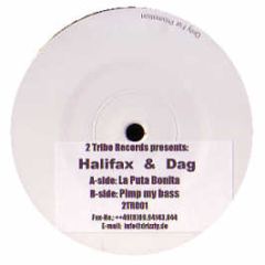 Halifax & Dag - La Puta Bonita - 2 Tribe 1