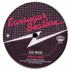Add Noise - Surface Noise - Earsugar