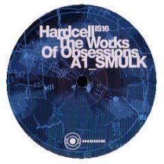 Hardcell - The Works Of Obsessions - Inside
