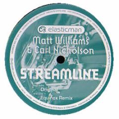 Matt Williams & Carl Nicholson - Streamline - Elasticman