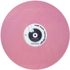 Jason Downs - Shut Up Let's Hook Up (Pink Vinyl) - Half Inch