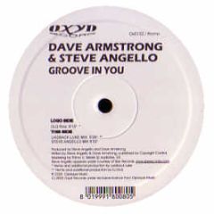 Dave Armstrong & Steve Angello - Groove In You - Oxyd Records