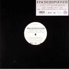 Fischerspooner - Just Let Go - Capitol
