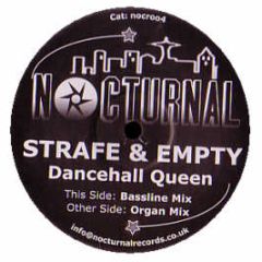 Strafe & Empty - Dancehall Queen - Nocturnal