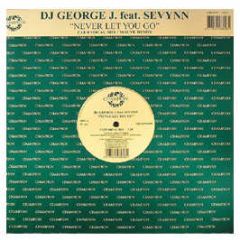 DJ George J. Feat Sevynn - Never Gonna Let You Go - Champion