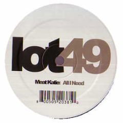Meat Katie - All I Need (Remixes) - Lot 49