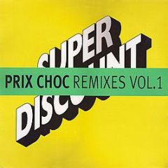 Etienne De Crecy - Prix Choc (Remixes Vol.1) - Super Discount