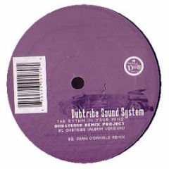 Dubtribe Sound System - The Rhythm In Your Mind (Dubstudio Remix Project) - Imperial Dub