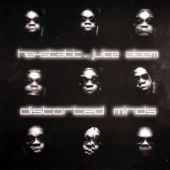 Hexstatic Feat. Juice Aleem - Distorted Minds - Ninja Tune