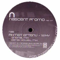 Ahmet Ertenu - WHY - Nascent
