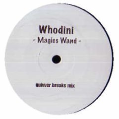 Whodini - Magics Wand (2005 Breakz Remix) - Quacko