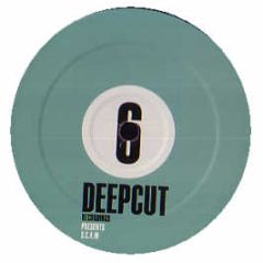 Scam - Put Yout Hands Up - Deepcut Recordings