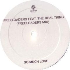 Freeloaders Ft The Real Thing - So Much Love To Give - Kontor