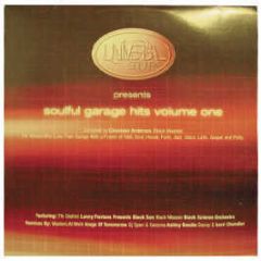 Various Artists - Soulful Garage Hits Volume One - Universa Sounds