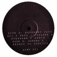 Basement Jaxx - All I Need (Creamer & Stephane K Remix) - Ainf 1