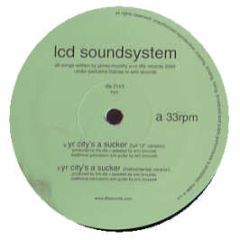 Lcd Soundsystem - Yr City's A Sucker - DFA