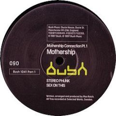 Mothership - Mothership Connection Pt.1 - Bush