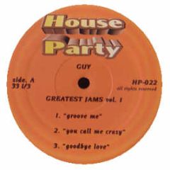 GUY - Groove Me / Goodbnye Love / I Like - House Party