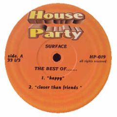 Surface - Happy / You Are My Everything - House Party