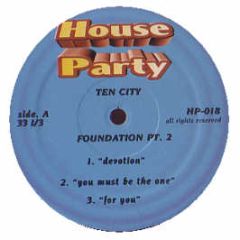 Ten City - Devotion / That's The Way Love Is - House Party