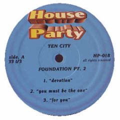 Ten City - Devotion / That's The Way Love Is - House Party