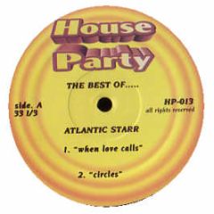 Atlantic Starr - Circles / Silver Shadow - House Party