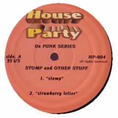 Brothers Johnson - Strawberry Letter 22 / Stomp - House Party