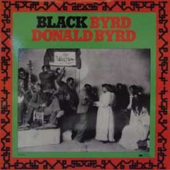 Donald Bird - Black Byrd - Blue Note