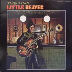 Little Beaver - Party Down - CAT