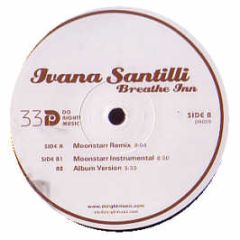 Ivana Santilli - Breathe Inn - Do Right Music