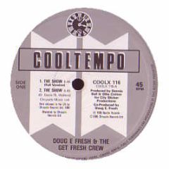 Doug E Fresh - The Show / La Di Da Di - Cooltempo