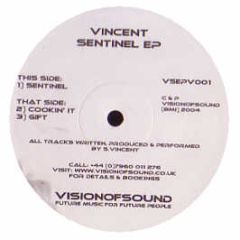 Vincent - Sentinel EP - Vision Of Sound