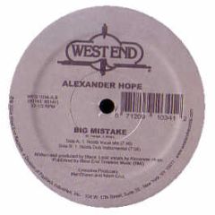 Alexander Hope - Big Mistake - West End