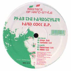 Phab The Hardstyler - Hard Cock EP - Italian Masters Of Hardstyle 